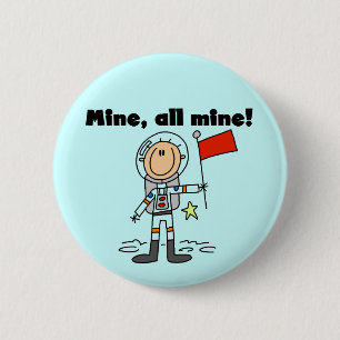 Chapa Redonda De 5 Cm Camisetas y regalos Astronaut Mine All Mine