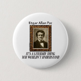 CHAPA REDONDA DE 5 CM CAMISETAS Y REGALOS DE EDGAR ALLAN POE