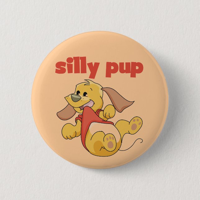 Chapa Redonda De 5 Cm Camisetas y regalos tontos del perrito (Anverso)