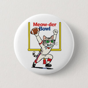 Chapa Redonda De 5 Cm Campeón del Tazón Meow-der Gato Fútbol Americano