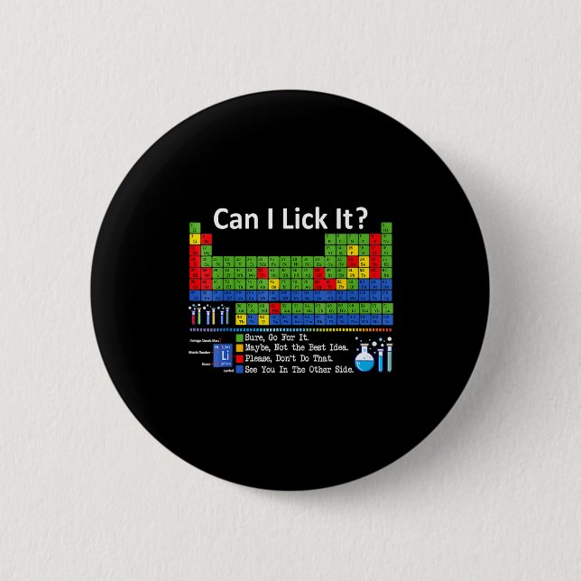 Chapa Redonda De 5 Cm Can I Lick It Periodic Table Chart Science Teacher (Anverso)
