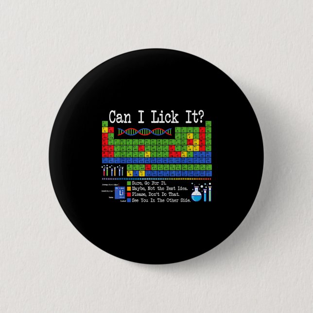 Chapa Redonda De 5 Cm Can I Lick It Periodic Table Funny Science Teacher (Anverso)