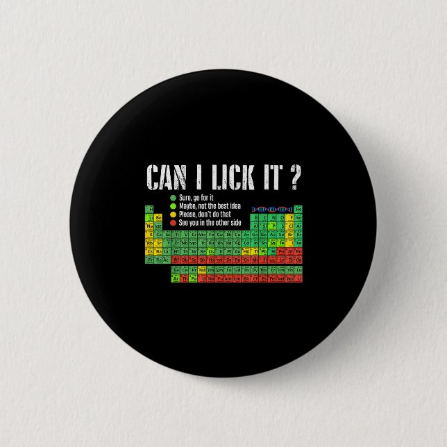 Chapa Redonda De 5 Cm Can I Lick It Periodic Table Funny Science Teacher (Anverso)