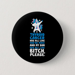 Chapa Redonda De 5 Cm Cáncer a mi hijo, por favor, cita a Unicorn