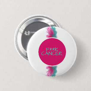 Chapa Redonda De 5 Cm Cáncer de mama/ ovario de CÁNCER de F**K