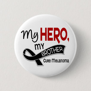 Chapa Redonda De 5 Cm Cáncer de piel del melanoma MI HÉROE MI BROTHER