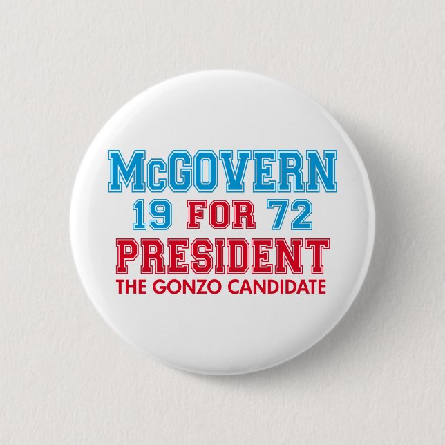 Chapa Redonda De 5 Cm Candidato de McGovern Gonzo (Anverso)