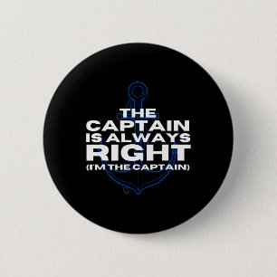 Chapa Redonda De 5 Cm Capitán de barco navegando El capitán siempre tien