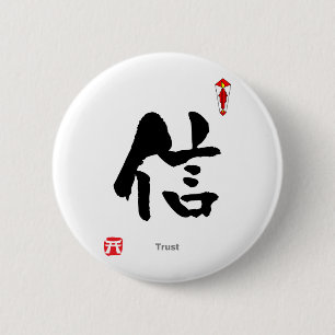 Chapa Redonda De 5 Cm Carácter de símbolo KANJI(Confianza)