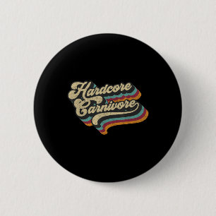 Chapa Redonda De 5 Cm Carne Carnívora Hardcore Comer Bbq Lover 70 Retro