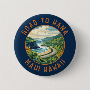 Chapa Redonda De 5 Cm Carretera al círculo angustiado retro Hana Maui Ha