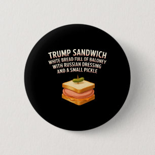 Chapa Redonda De 5 Cm Cartel de sandwich anti Trump divertido Donald 