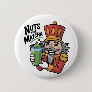 Chapa Redonda De 5 Cm Cascanueces Holding Matcha Latte Funny Nuts Para M