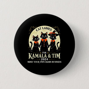 Chapa Redonda De 5 Cm Cat Ladies Para Kamala Y Tim 2024 Vintage Usa Ele