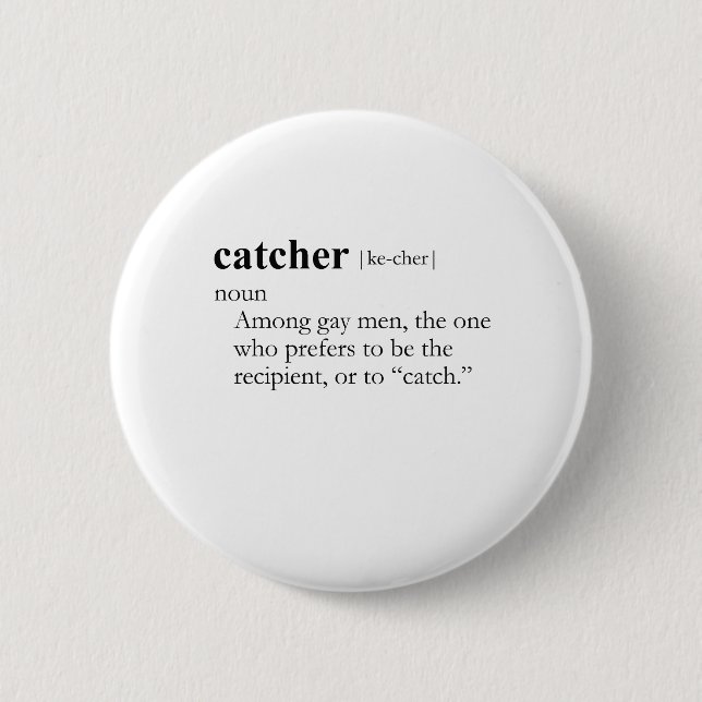 Chapa Redonda De 5 Cm CATCHER (definición) (Anverso)