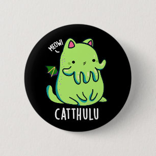 Chapa Redonda De 5 Cm Catthulu Funny Cthulhu Cat Pun Dark BG