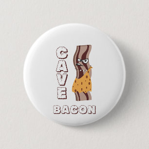 Chapa Redonda De 5 Cm Cave Bacon