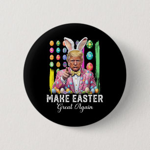 Chapa Redonda De 5 Cm Cazador de huevos de conejo divertido Trump Easter