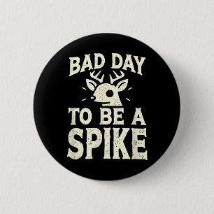 Chapa Redonda De 5 Cm Cazar El Día De La Caza Para Ser Un Araña 1