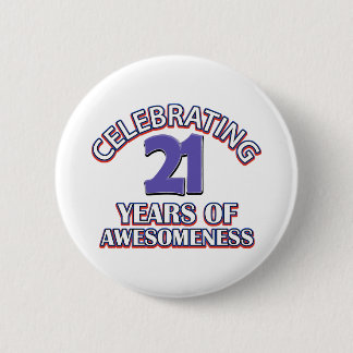 Chapa Redonda De 5 Cm Celebración de 21 años de awesomeness