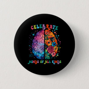 Chapa Redonda De 5 Cm Celebrar Mentes De Todo Tipo Salud Mental Autismo