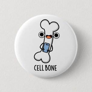 Chapa Redonda De 5 Cm Cell Bone Funny Phone Pun