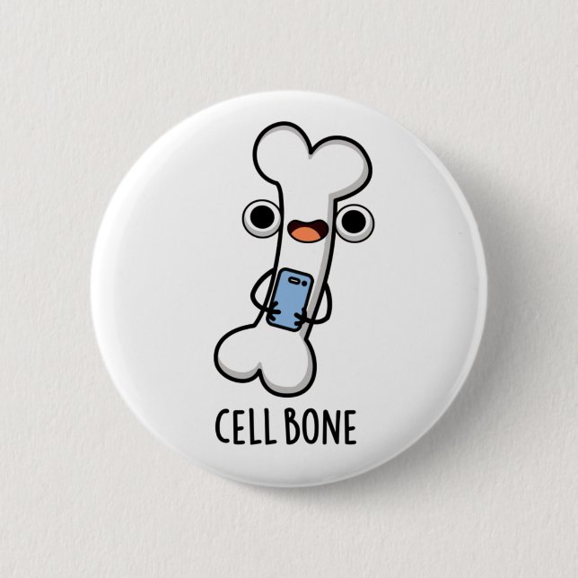 Chapa Redonda De 5 Cm Cell Bone Funny Phone Pun (Anverso)