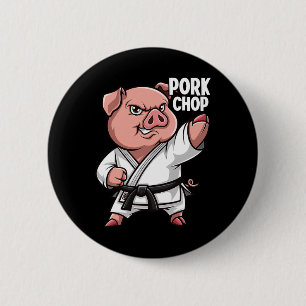 Chapa Redonda De 5 Cm Cerdo Karate Chuletón de Cerdo Chistoso Cerdo Jaba
