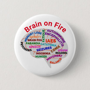 Chapa Redonda De 5 Cm Cerebro sobre el fuego Encefalitis Autoinmune Pin
