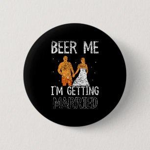 Chapa Redonda De 5 Cm Cerveza para mí, me estoy casando, fiesta, novio, 
