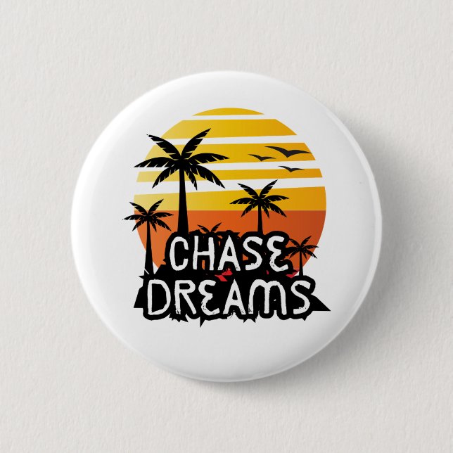 Chapa Redonda De 5 Cm Chase Dreams (Anverso)