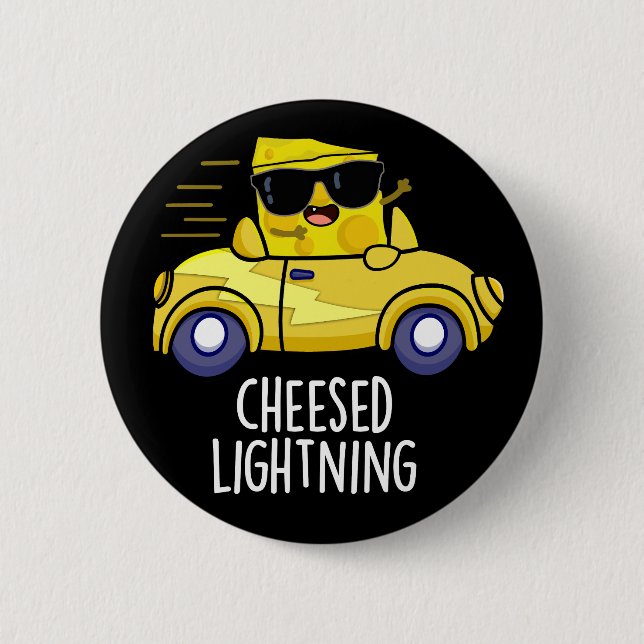 Chapa Redonda De 5 Cm Cheese Funny Cheesed Lightning Pun Dark BG (Anverso)