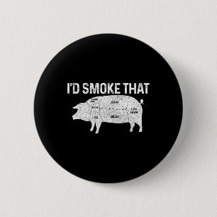 Chapa Redonda De 5 Cm Chef Carnicero Bbq Me Fumaría Ese Cerdo Cerdo Dive