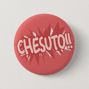 Chapa Redonda De 5 Cm ¡Chesuto!!