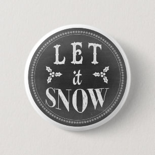 Chapa Redonda De 5 Cm Chic Festivo Pizarra Déjalo Nevar