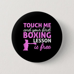 Chapa Redonda De 5 Cm Chica De Boxeo Tócame Y Tu Primera Lección De Boxe