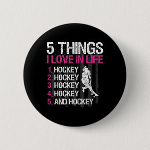 Chapa Redonda De 5 Cm Chica de Hockey sobre Césped 5 Cosas que Amo en la