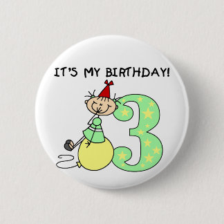 Chapa Redonda De 5 Cm Chica de palo 3 camisetas de cumpleaños y regalos