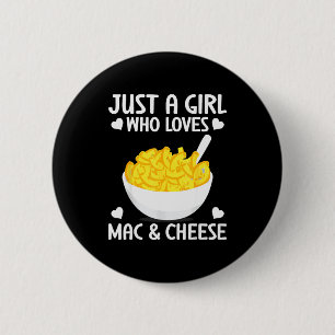 Chapa Redonda De 5 Cm Chica Divertida De Macarrones Con Queso Que Ama Ma