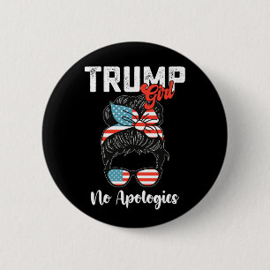 Chapa Redonda De 5 Cm Chica Trump Sin Disculpas Elección Presidencial