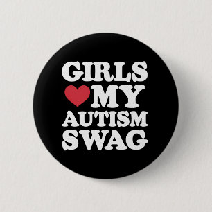 Chapa Redonda De 5 Cm Chicas Aman Mi Swagger de Autismo Divertido Concie