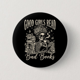 Chapa Redonda De 5 Cm Chicas Buenas Leen Libros Malos Lector de Smut Div