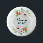 Chapa Redonda De 5 Cm Chicas Cuidados Floral Mamá Para Ser Baby Shower<br><div class="desc">Este moderno botón de ducha para bebés chicas cuenta con hermosas flores acuáticas. Este bonito diseño floral y bonito también te ofrece un lugar para añadir los títulos de tu invitado, ejemplos de "mamá para ser", "papi para ser", "abuela para ser". ¡La perfecta y caprichosa adición botánica a tu ducha...</div>
