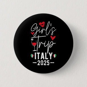 Chapa Redonda De 5 Cm Chicas viajan a Italia 2025 Chicas de fin de seman