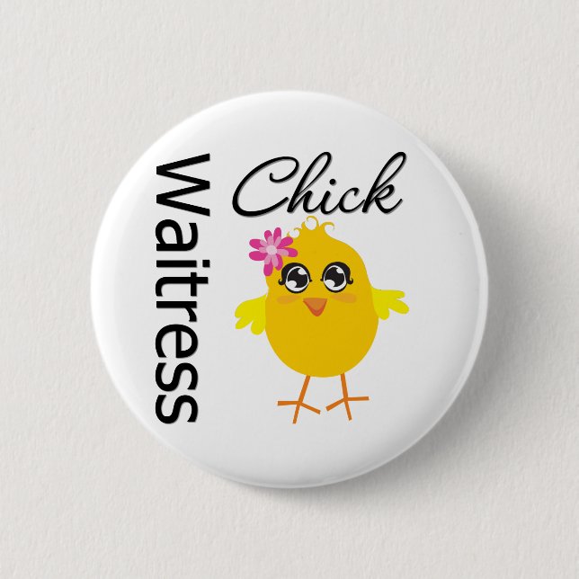 Chapa Redonda De 5 Cm Chick de camarera (Anverso)