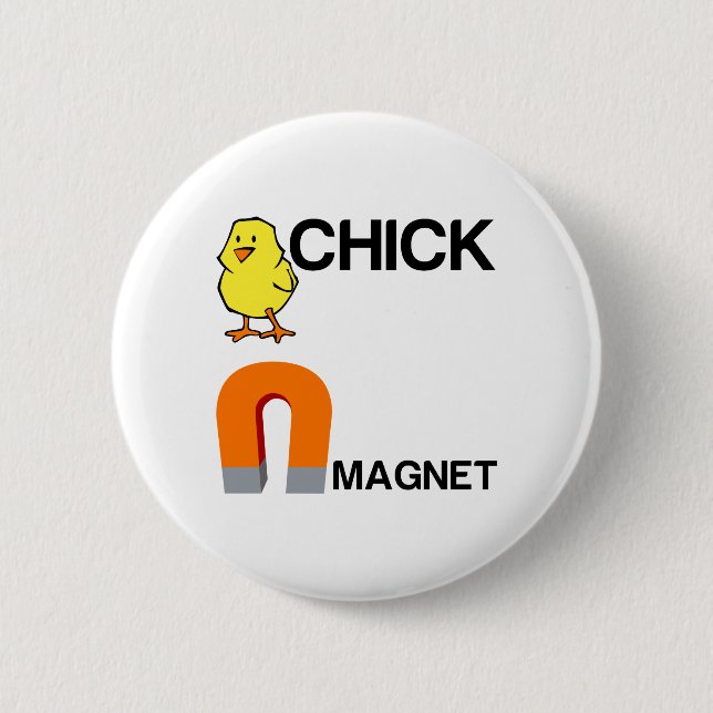 CHAPA REDONDA DE 5 CM CHICK MAGNET (Anverso)
