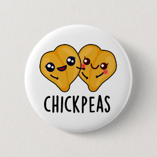 Chapa Redonda De 5 Cm Chick Peas Funny Food Pun