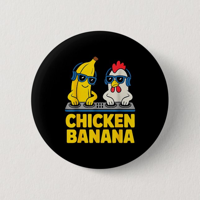Chapa Redonda De 5 Cm Chicken Banana Dj  (Anverso)