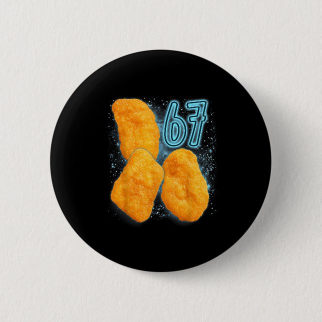 Chapa Redonda De 5 Cm Chicken Nugget Lover 67 Meme Six Seven Fried Chick (Anverso)