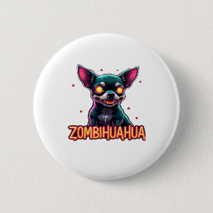 Chapa Redonda De 5 Cm Chihuahua Chi Chichi Chiwawa Zombie Dog Halloween